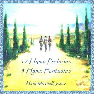 Hymn Preludes and Fantasies (Audio Recording)